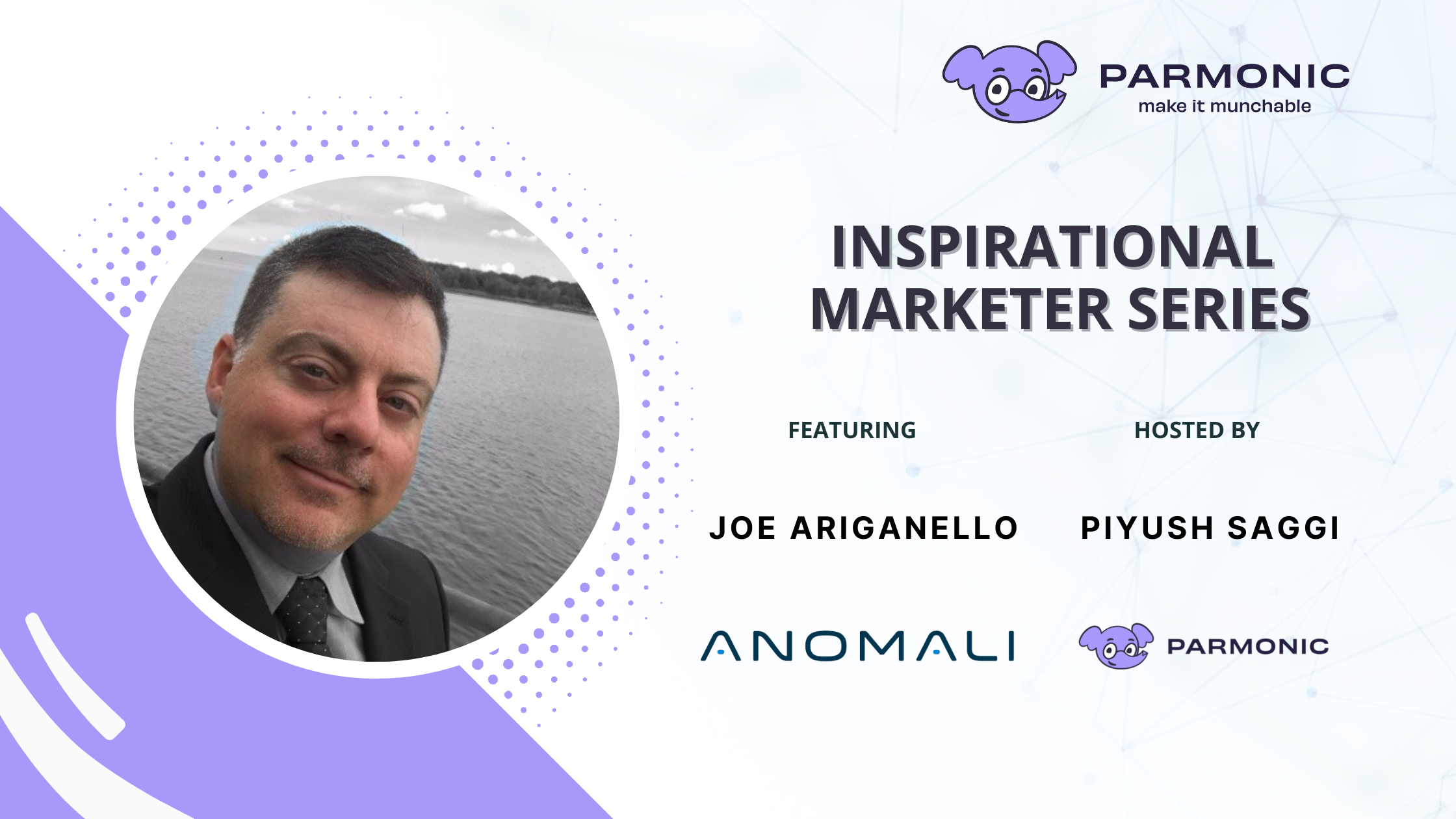 Inspirational Marketers Series with Joe Ariganello from Anomali