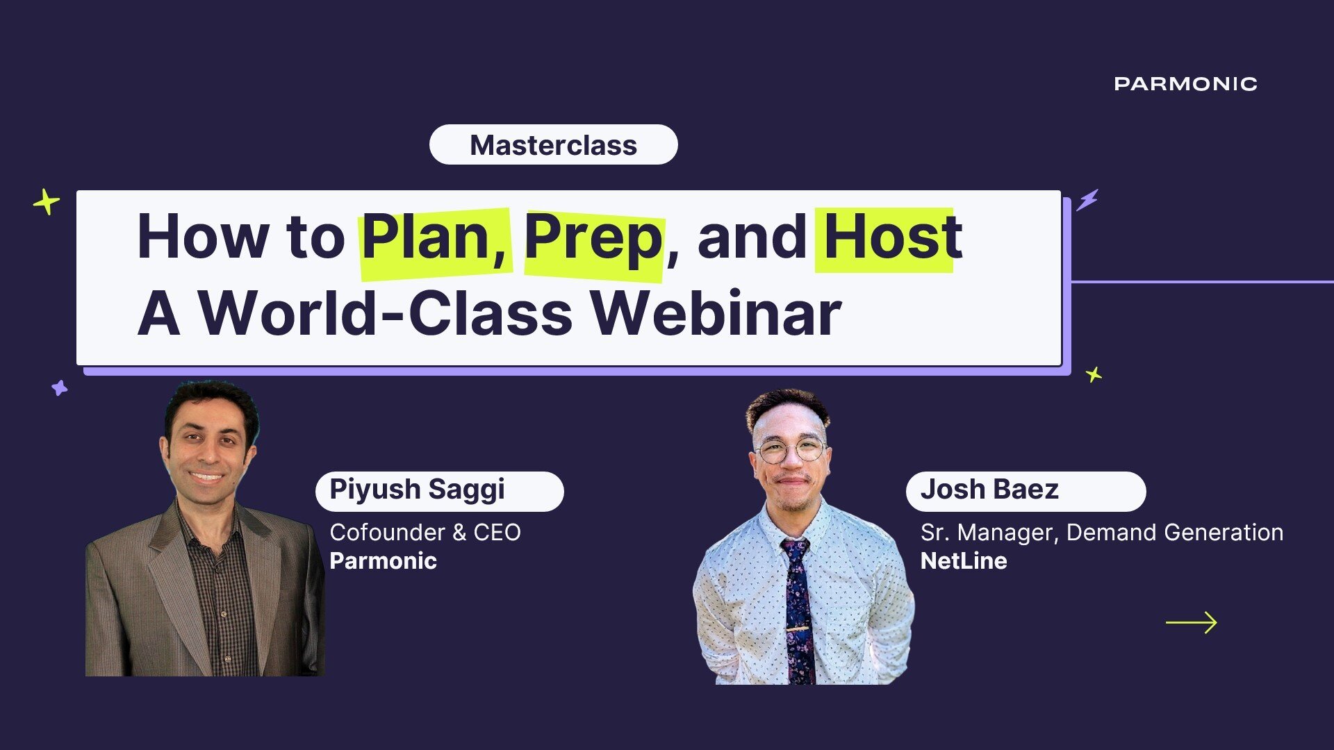 Masterclass: How to Plan, Prep and Host a World-Class Webinar
